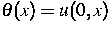 $\theta(x)=u(0,x)$